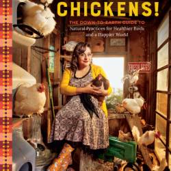 Let's All Keep Chickens!: The Down-to-Earth Guide