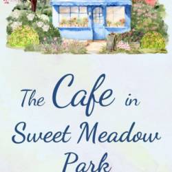 The Cottage in Sweet Meadow Park - Liz Davies