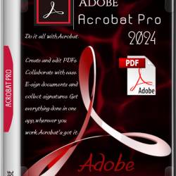 Adobe Acrobat Pro 2024.002.20933 (x86/x64)