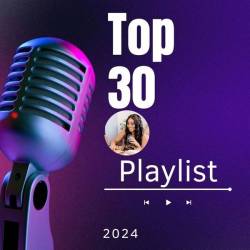 Top 30  Playlist  2024 (2024) - Pop, Dance