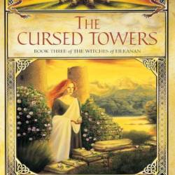 The Cursed Towers: Peace rests in the hands of two women-one a warrior