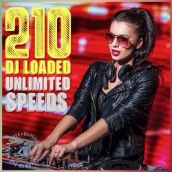 210 DJ Loaded - Unlimited Speeds (2024)