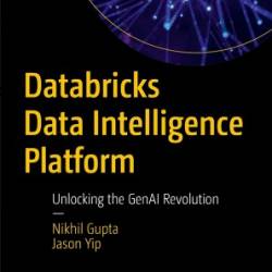 Databricks Data Intelligence Platform: Unlocking the GenAI Revolution - Nikhil Gupta