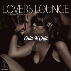 Lovers Lounge (Chillout Your Mind) (2019) FLAC - Lounge, Chillout, Balearic, Downtempo