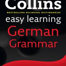 Collins Easy Learning German - Easy Learning German Grammar -  Collins