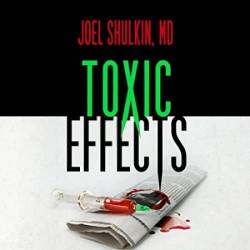 Toxic Effects - [AUDIOBOOK]