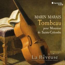 La R&#234;veuse - Marais: Tombeau pour Monsieur de Sainte-Colombe (2024)