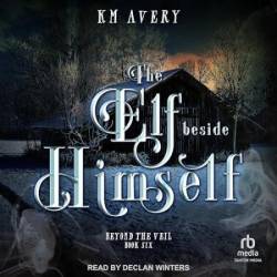 The Elf Beside Himself - [AUDIOBOOK]