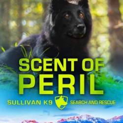Scent of Peril - Laura A Scott
