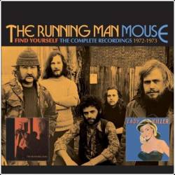 The Running Man;Mouse - Find Yourself The Complete Recordings 1972-1973 (2025) [FLAC]