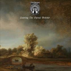 Dos Brujos - Leaving The Spiral Behind (2025)