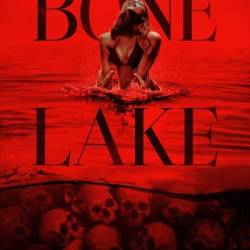Bone Lake (2024) 1080p WEBRip 5 1 YTS