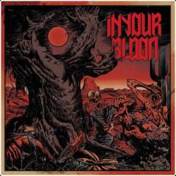 In Your Blood - In Your Blood (2025)