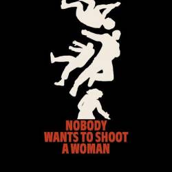 Nobody Wants To Shoot A Woman (2024) 1080p AMZN WEB-DL DDP5 1 H 264-BYNDR
