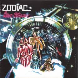 Zodiac - Disco Alliance / Music In The Universe (1999)