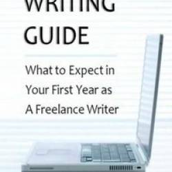 Freelance Writing Guide: What to Expect in Your First Year as a Freelance Writer