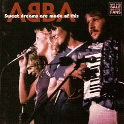 ABBA - Sweet Dreams Are Made Of This (1994) (Bootleg)