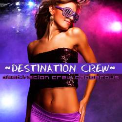 Destination Crew Dangerous (2014)