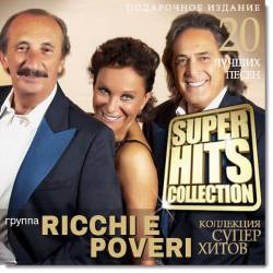 Ricchi e Poveri. Super Hits Collection (2015) MP3