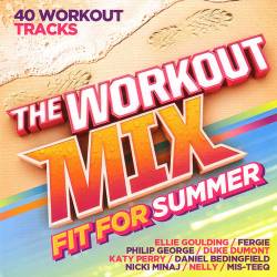 The Workout Mix - Fit For Summer (2015)