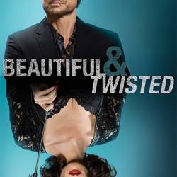    / Beautiful & Twisted (2015) WEB-DLRip/WEB-DL 720p/WEB-DL 1080p/