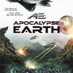   / AE: Apocalypse Earth (2014/HDRip)
