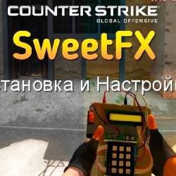    SweetFX  Counter-Strike Global Offensive (2015) WebRip