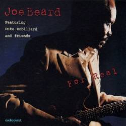 Joe Beard featuring Duke Robillard and friends - For Real (1998) [Lossless+Mp3]