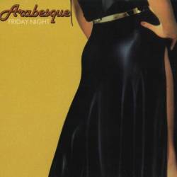 Arabesque - Friday Night (1978) [Lossless+Mp3]