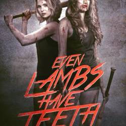      / Even Lambs Have Teeth (2015) WEB-DLRip/1400Mb/700Mb - 
