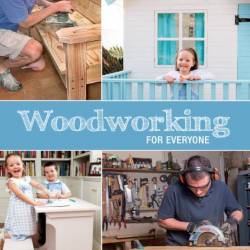 Peter Alkema. Woodworking for Everyone (2014) PDF,EPUB