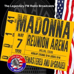 Madonna - Legendary FM Broadcasts - Reunion Arena, Dallas Texas (2016) MP3