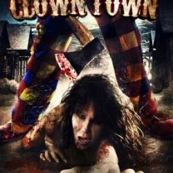   / ClownTown (2016) WEB-DLRip