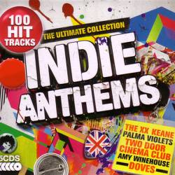 Indie Anthems - The Ultimate Collection (2017)