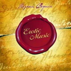 Rejean Paquin - Erotic Music (2006) MP3