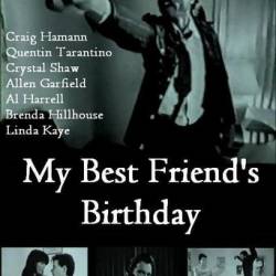      / My Best Friend's Birthday (1987)