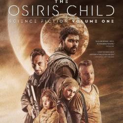  :  ,  1 / Science Fiction Volume One: The Osiris Child (2016) WEB-DLRip/WEB-DL 720p