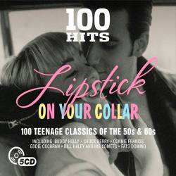 100 Hits - Lipstick On Your Collar (2017)