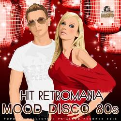 Hit Retromania: Mood Disco 80s (2018) Mp3