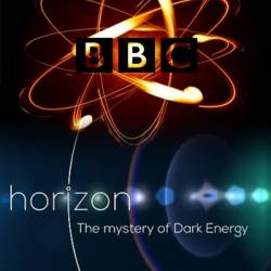 BBC:    / The Mysteries of Dark Energy (2015) HDTVRip