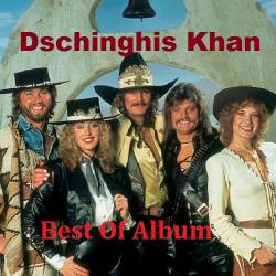 Dschinghis Khan - Best Of Album (2018) MP3