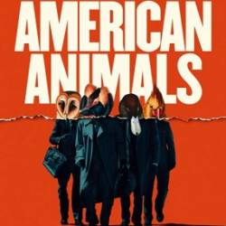   / American Animals (2018) HDRip