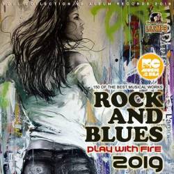 Play With Fire: Rock Blues Collection (2019)