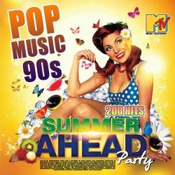Summer Ahead Party: Pop Music 90s (2019) Mp3