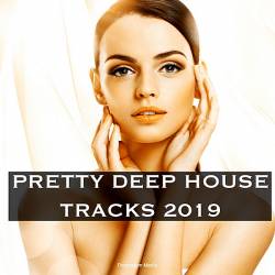 Pretty Deep House Tracks (2019) MP3