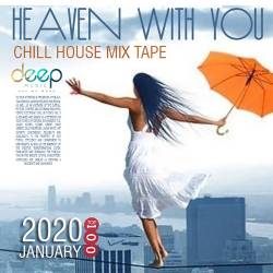 Heaven With You: Chill House Mixtape (2020) Mp3