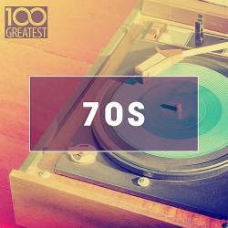 100 Greatest 70s: Golden Oldies From The 70s (2020) Mp3
