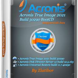 Acronis True Image 2021 Build 30290 BootCD by Zlatibor (RUS/2020)