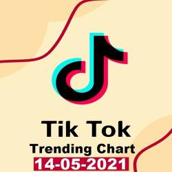 TikTok Trending Top 50 Singles Chart 14.05.2021 (2021)