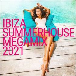 Ibiza Summerhouse Megamix (2021) MP3